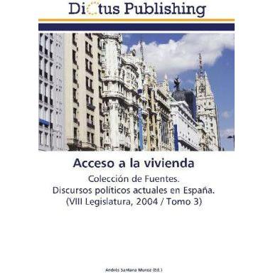Acceso a la vivienda, Fachbücher von Andrés Santana Muñoz