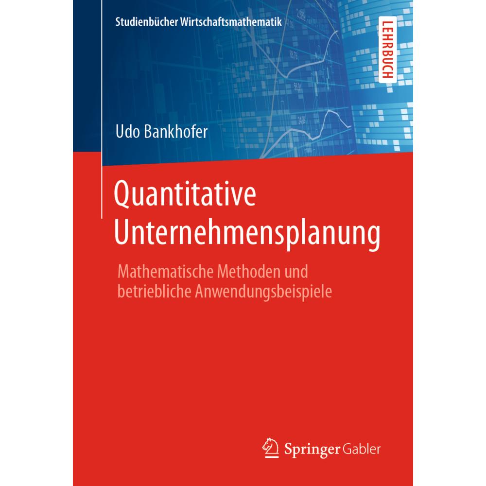 Quantitative Unternehmensplanung, Fachbücher von Udo Bankhofer