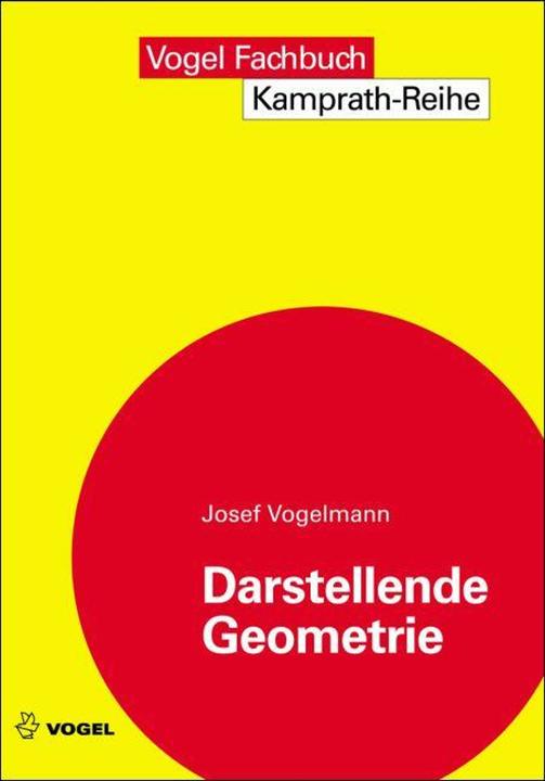 Produktbild Darstellende Geometrie (Deutsch, Josef Vogelmann, 2010)