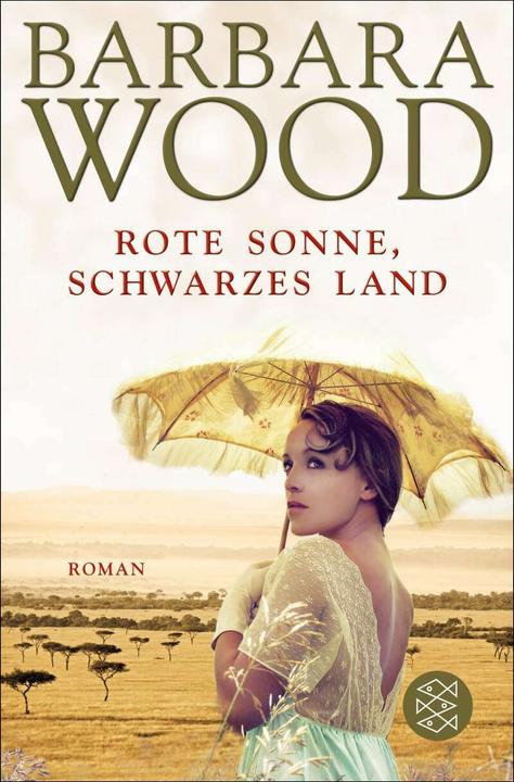 Produktbild Rote Sonne, schwarzes Land (Deutsch, Barbara Wood, 2011)