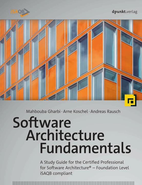 Produktbild Software Architecture Fundamentals (Englisch, Arne Koschel, 2019)