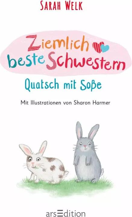 Produktbild Ziemlich beste Schwestern - Quatsch mit Sosse (Deutsch, Welk Sarah, 2018)