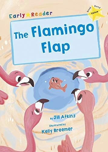 Produktbild The Flamingo Flap (Englisch, Jill Atkins, Kelly Breemer, 2019)