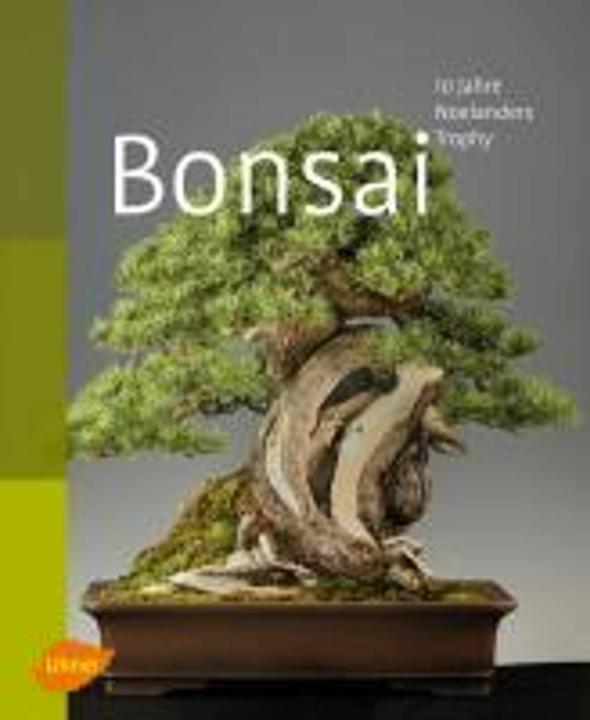 Produktbild Bonsai (Deutsch, Marc Noelanders, Willi Benz, 2010)