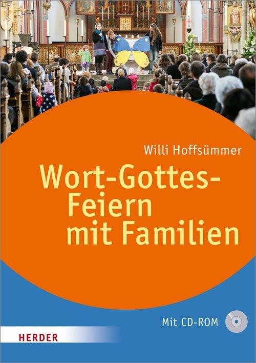Produktbild Wort-Gottes-Feiern mit Familien (Deutsch, Willi Hoffsümmer, 2016)