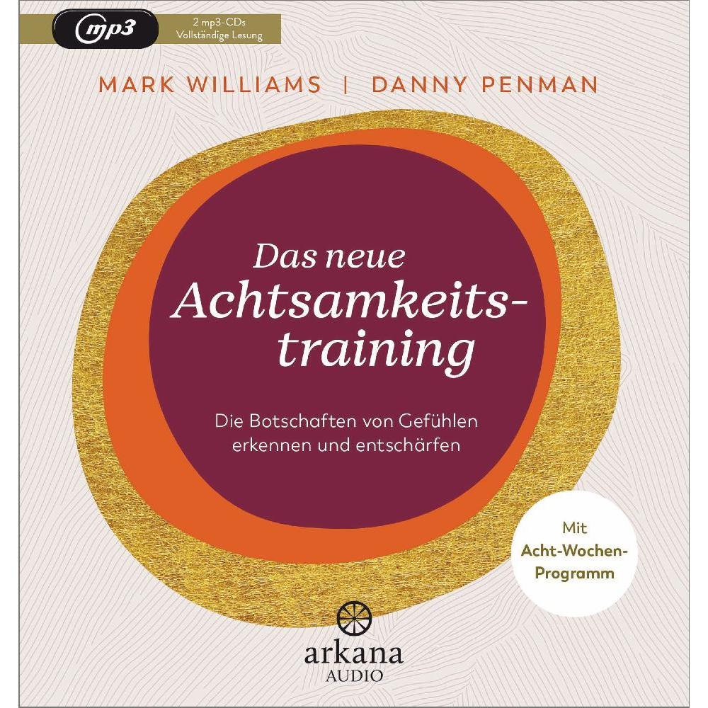 Thumbnail - Das neue Achtsamkeitstraining, Hörbücher von Mark Williams, Danny Penman