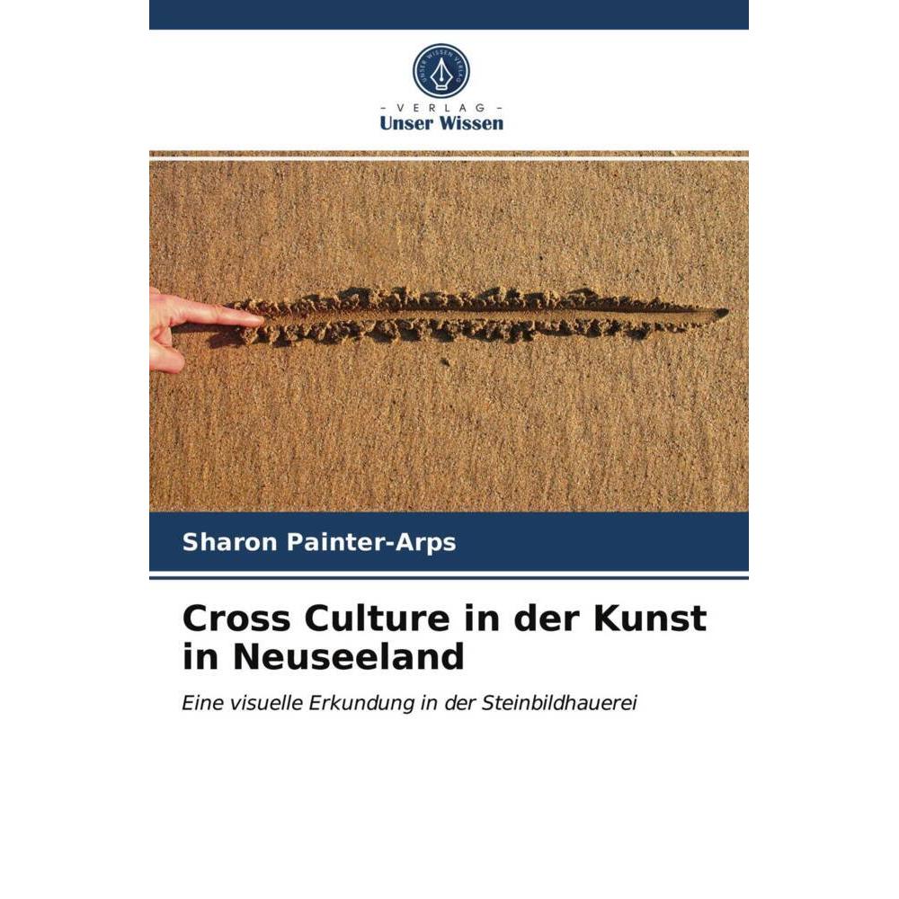 Cross Culture in der Kunst in Neuseeland, Fachbücher von Sharon Painter-Arps