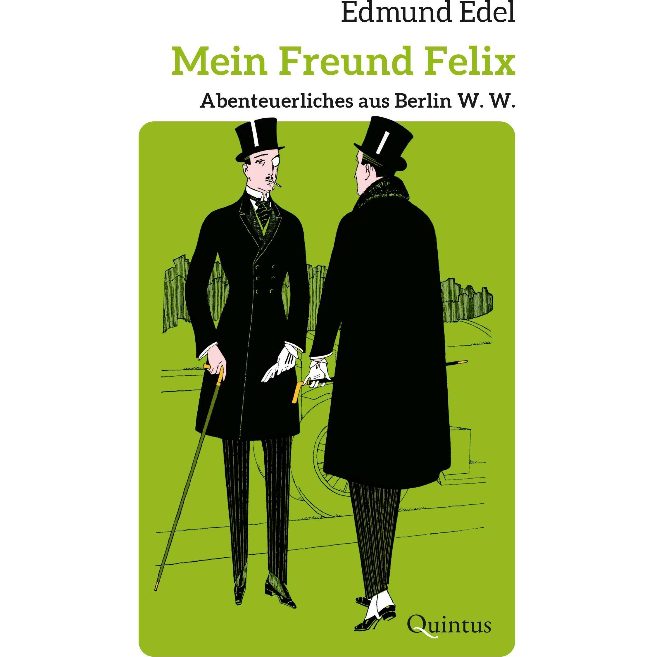 Mein Freund Felix, Belletristik von Edmund Edel