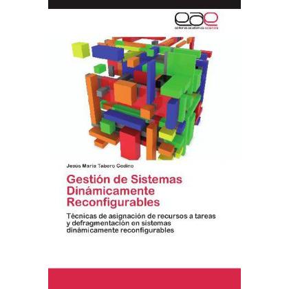 Gestión de Sistemas Dinámicamente Reconfigurables, Fachbücher