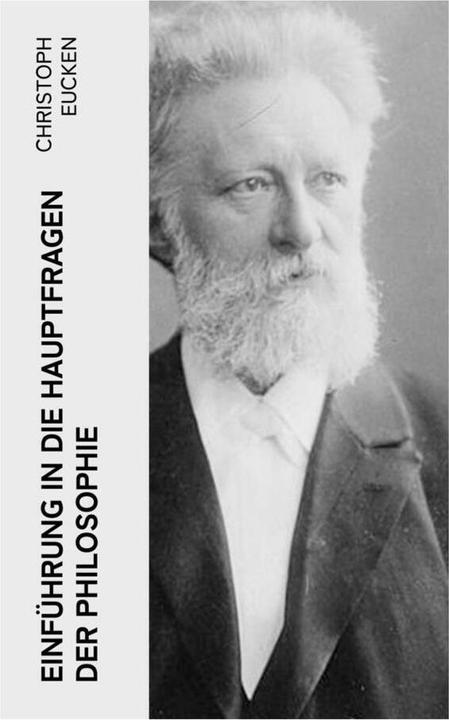 Produktbild Einführung in die Hauptfragen der Philosophie (Christoph Eucken, 2022)