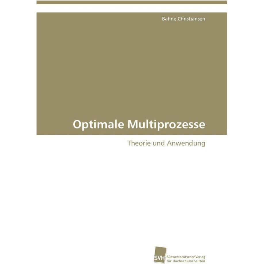 Optimale Multiprozesse, Fachbücher von Bahne Christiansen