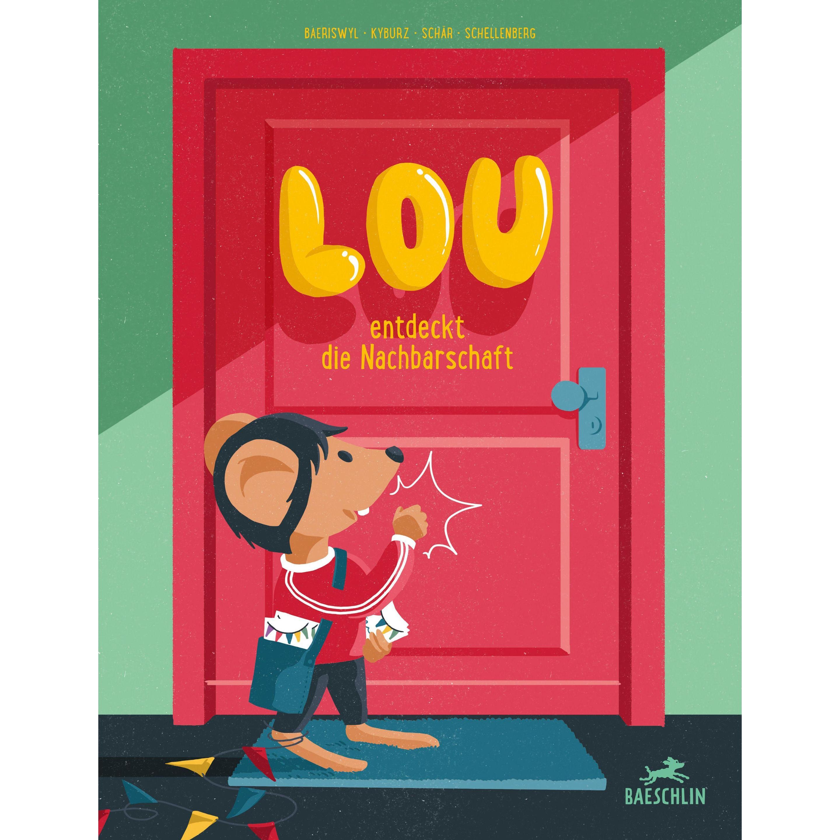 Lou entdeckt die Nachbarschaft, Kinderbücher von Tania Kyburz, Patricia Schär, Fabienne Schellenberg, Christina Baeriswy...