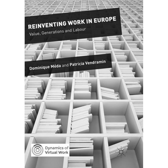 Thumbnail - Reinventing Work in Europe, Fachbücher von Dominique Méda, Patricia Vendramin