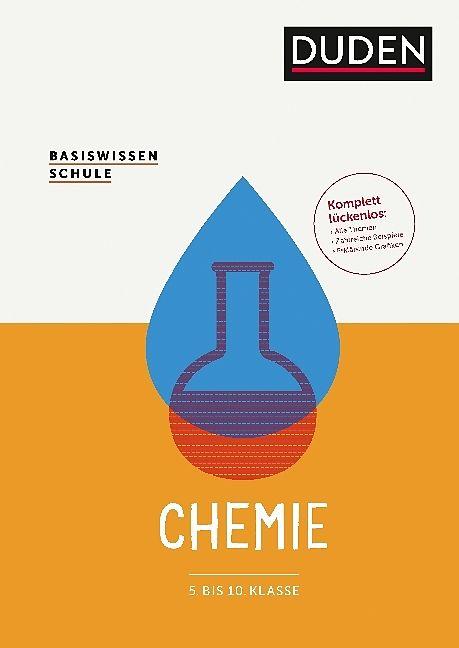 Basiswissen Schule - Chemie 5. bis 10. Klasse (Deutsch, Gerd-Dietrich Schmidt)