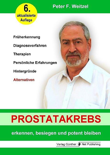 Produktbild Prostatakrebs erkennen, besiegen und potent bleiben (Deutsch)