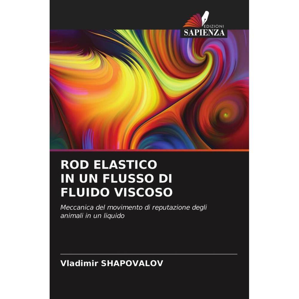 Rod Elastico In Un Flusso Di Fluido Viscoso, Fachbücher von Vladimir Shapovalov