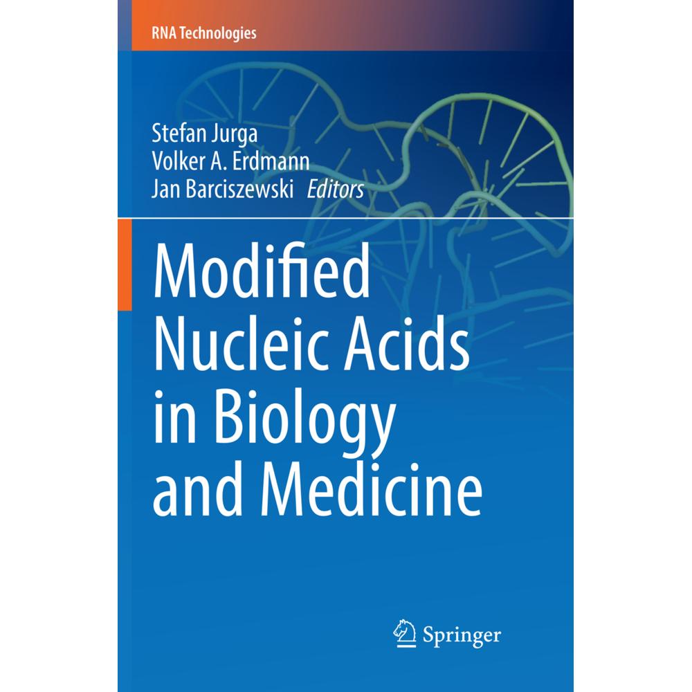 Modified Nucleic Acids in Biology and Medicine, Fachbücher von Volker A. Erdmann, Jan Barciszewski, Stefan Jurga