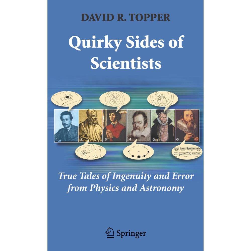 Quirky Sides of Scientists, Fachbücher von David R. Topper