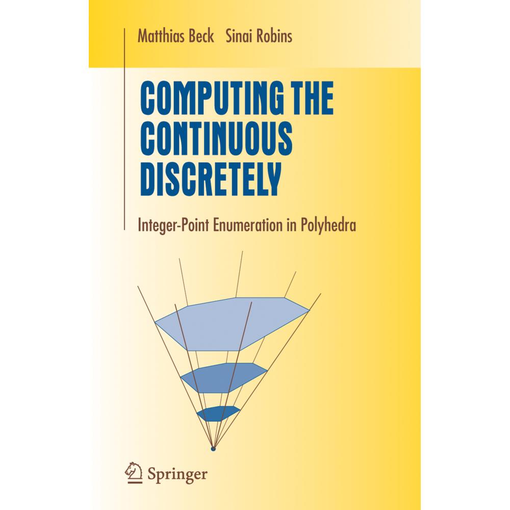Computing the Continuous Discretely, Fachbücher von Matthias Beck, Sinai Robins