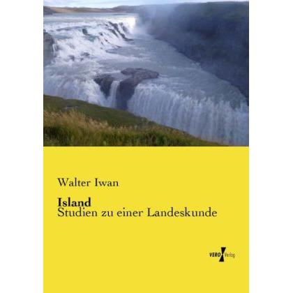 Island, Fachbücher von Walter Iwan