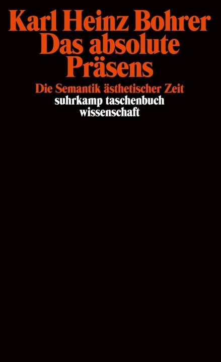 Produktbild Das absolute Präsens (Deutsch, Karl Heinz Bohrer, 1994)
