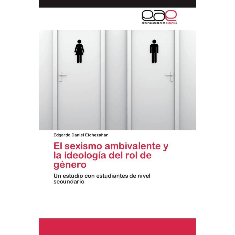 El sexismo ambivalente y la ideología del rol de género, Sachbücher