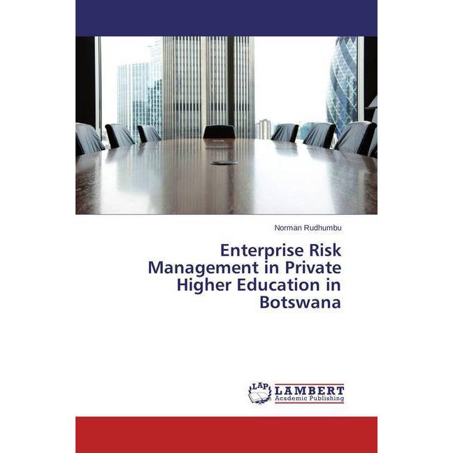 Enterprise Risk Management in Private Higher Education in Botswana, Fachbücher