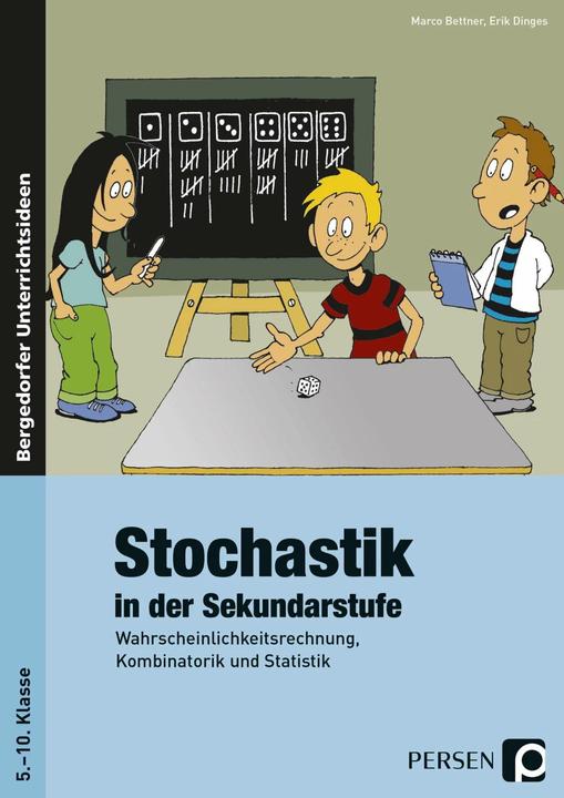 Produktbild Stochastik in der Sekundarstufe (Deutsch, Erik Dinges, Marco Bettner, 2020)