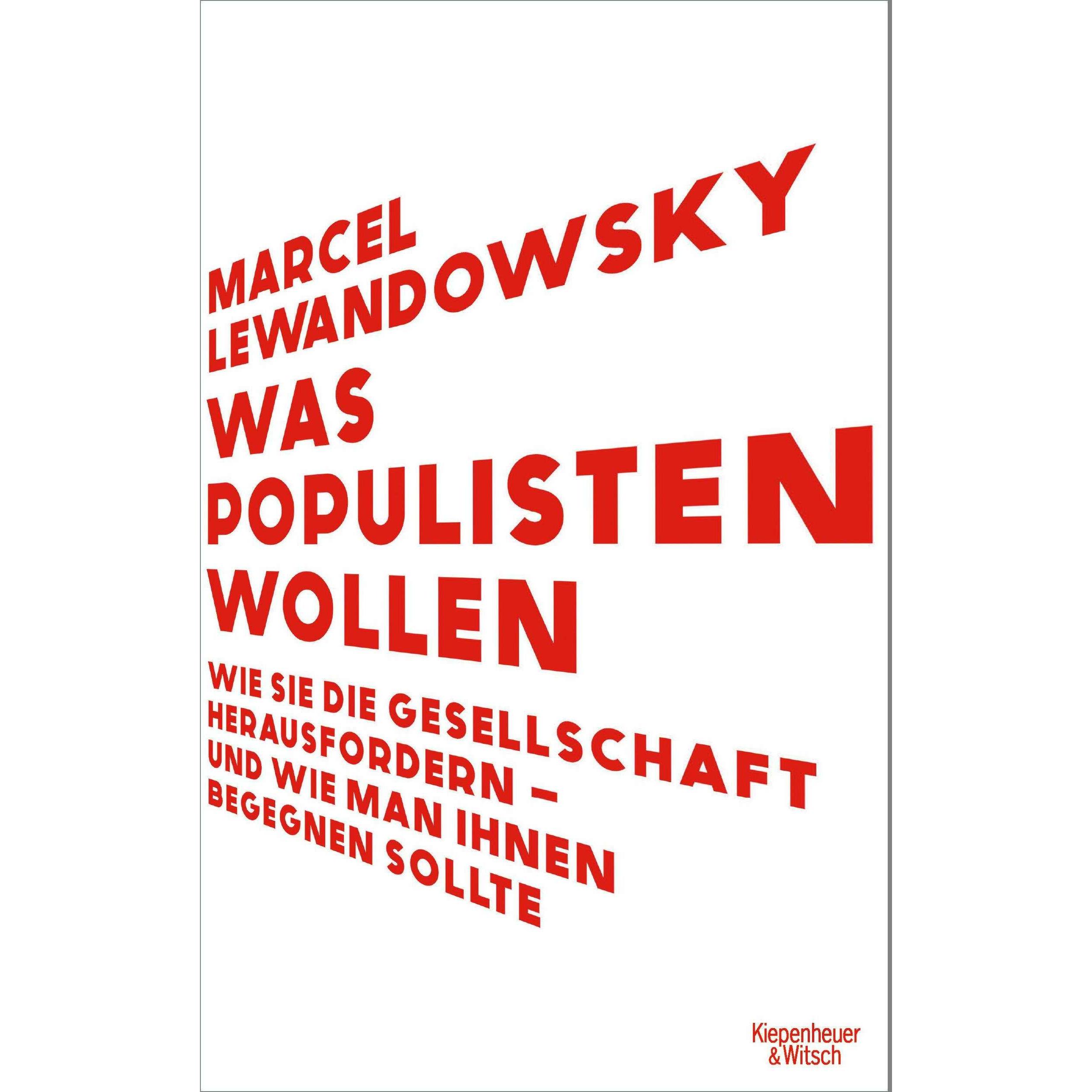 Was Populisten wollen, Sachbücher von Marcel Lewandowsky