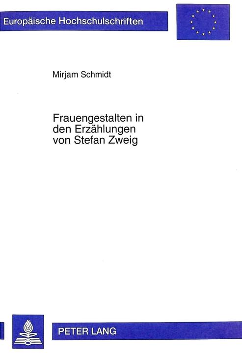 Energie-Label Frauengestalten in den Erzählungen von Stefan Zweig (Deutsch, Mirjam Schmidt, 1997)