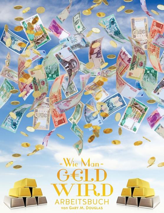 Produktbild Wie man Geld wird Arbeitsbuch - How To Become Money Workbook German (Deutsch, Gary M. Douglas, 2015)