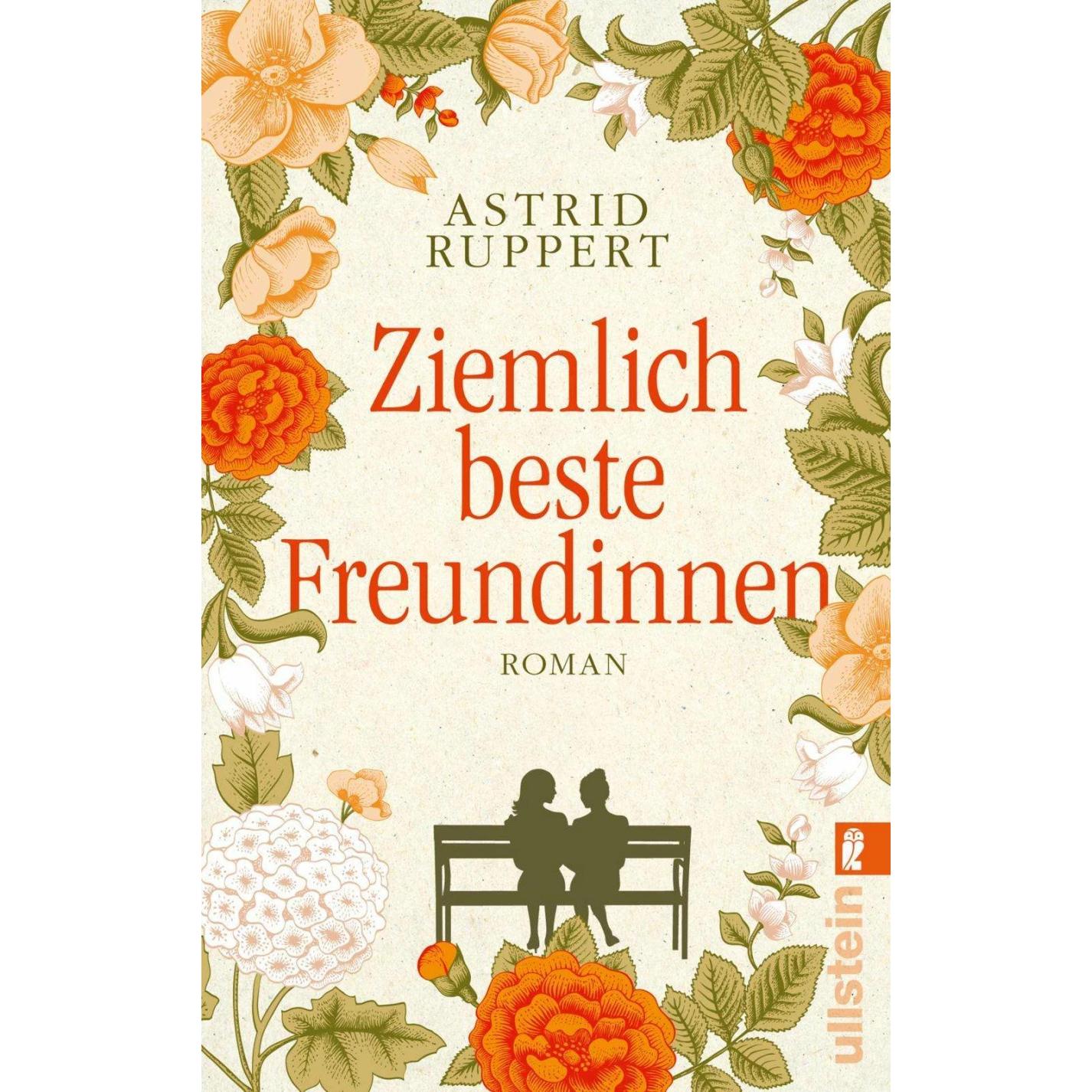Ziemlich beste Freundinnen, Belletristik von Astrid Ruppert