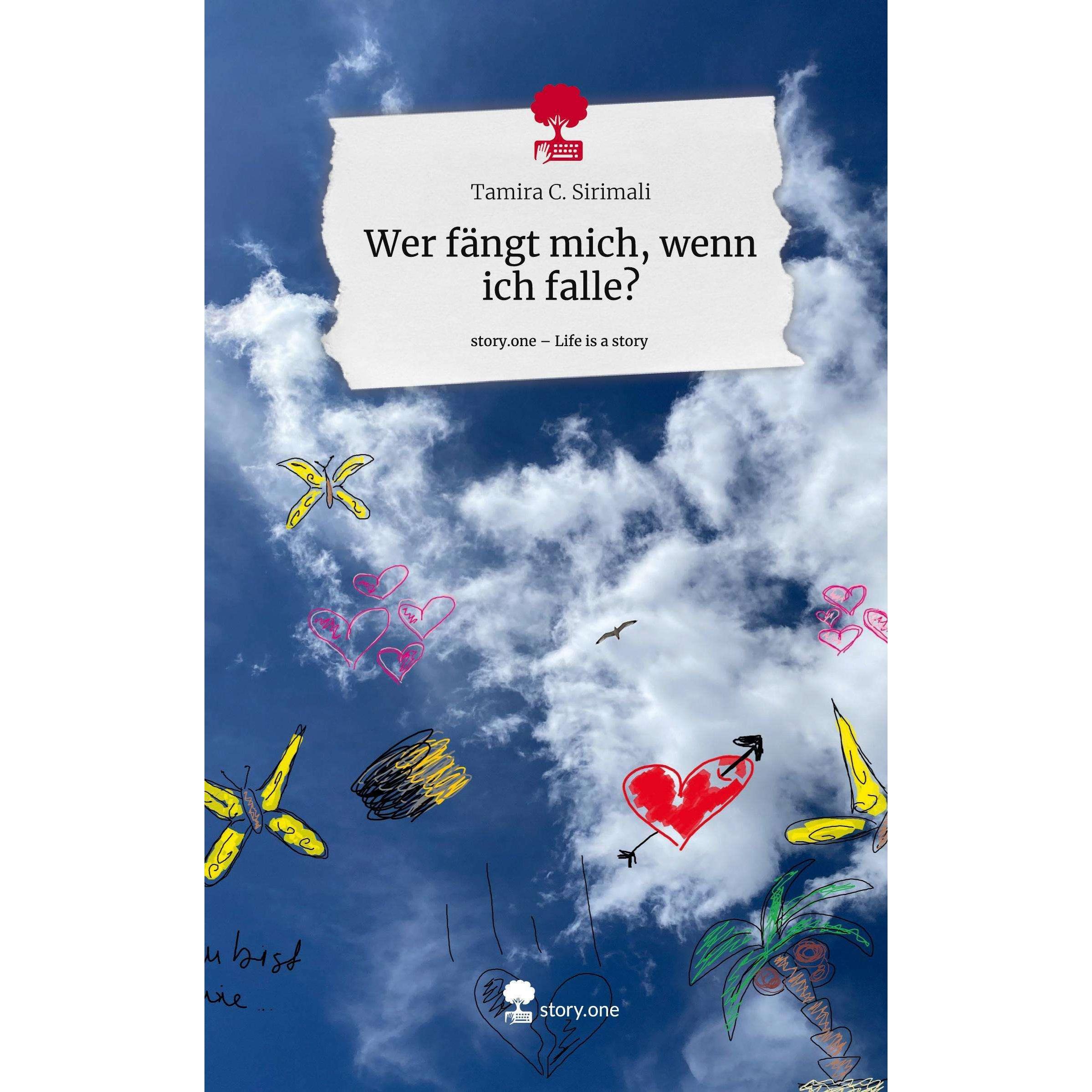 Thumbnail - Sirimali:Wer fängt mich, wenn ich falle, Belletristik von Tamira C. Sirimali
