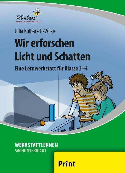 Produktbild Wir erforschen Licht und Schatten (PR) (Deutsch, Julia Kulbarsch-Wilke, 2022)