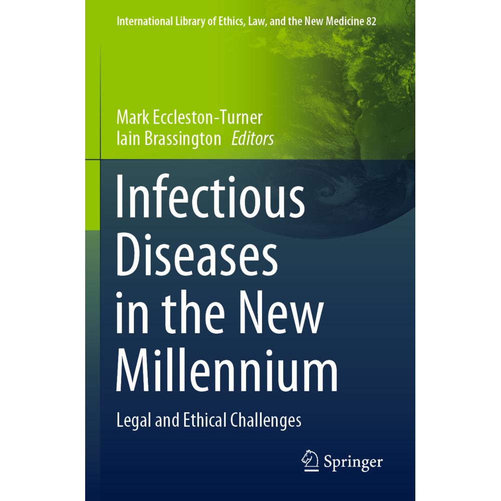 Infectious Diseases in the New Millennium, Fachbücher von Mark Eccleston-Turner, Iain Brassington