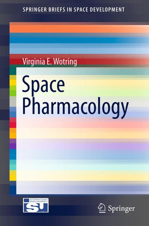 Energie-Label Space Pharmacology (Englisch, Virginia E. Wotring, 2012)