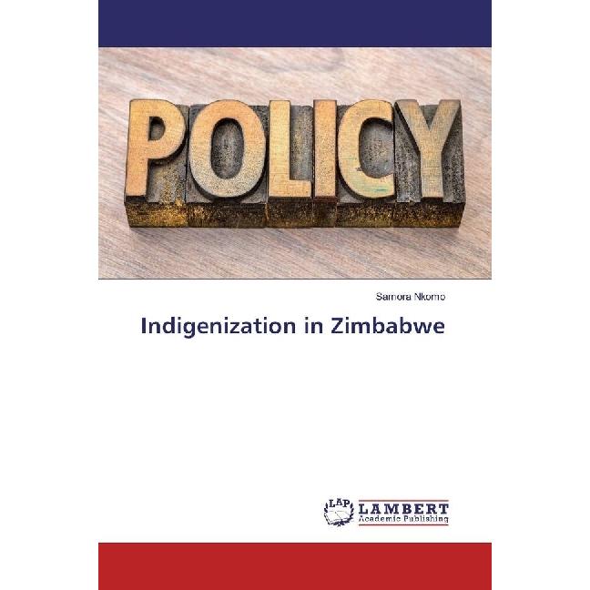 Indigenization in Zimbabwe, Fachbücher von Samora Nkomo