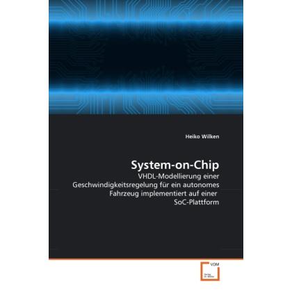 System-on-Chip, Fachbücher von Heiko Wilken