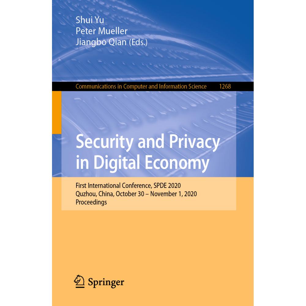 Security and Privacy in Digital Economy, Fachbücher von Shui Yu, Peter Mueller, Jiangbo Qian