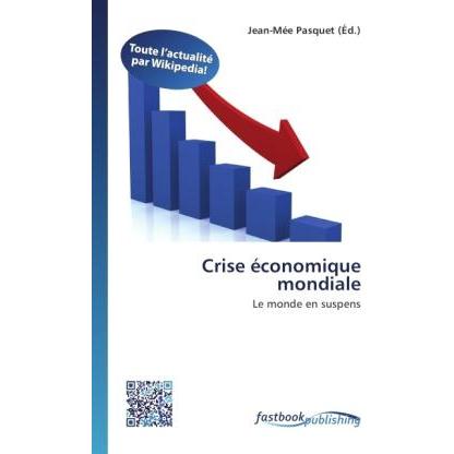 Crise économique mondiale, Fachbücher von Jean-Mée Pasquet