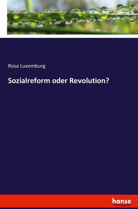Produktbild Sozialreform oder Revolution? (Deutsch, Rosa Luxemburg, 2016)