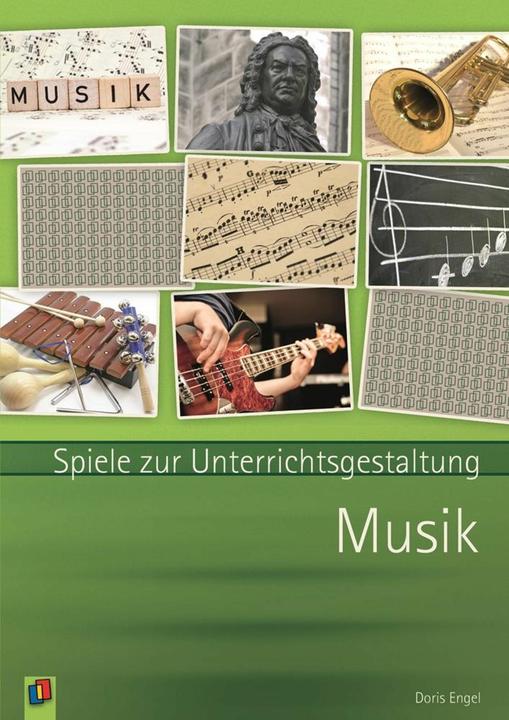 Produktbild Spiele zur Unterrichtsgestaltung. Musik (Deutsch, Doris Engel, 2013)