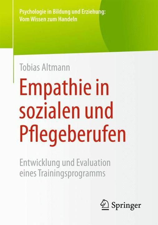 Produktbild Empathie in sozialen und Pflegeberufen (Deutsch, Tobias Altmann, 2014)