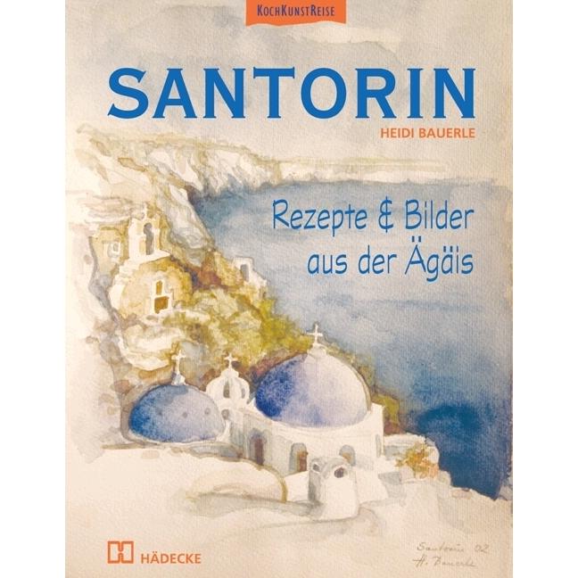 Thumbnail - Santorin, Ratgeber von Heidi Bauerle