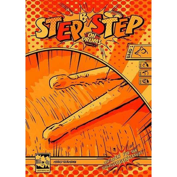Step by Step on Drums Band 1, Sachbücher von Marco Kurmann