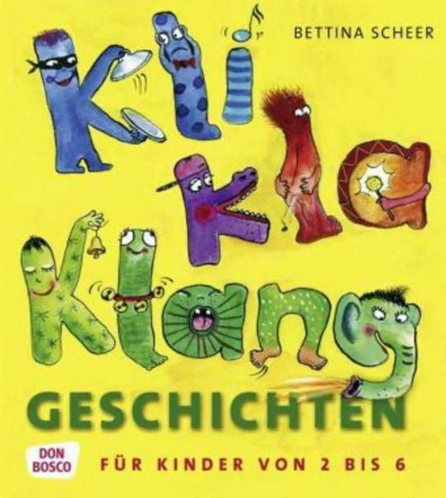 Produktbild KliKlaKlanggeschichten (Deutsch, Bettina Scheer, 2019)