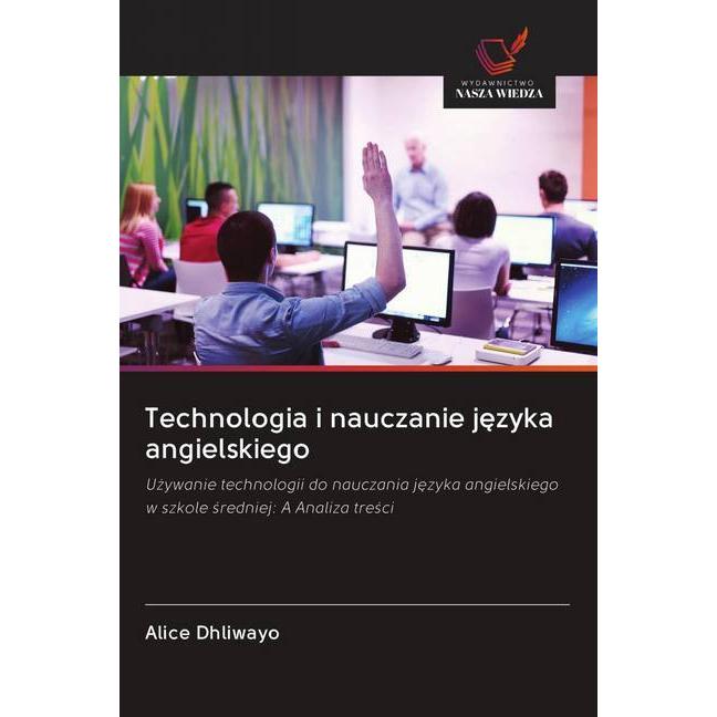 Technologia i nauczanie jezyka angielskiego, Schulbücher von Alice Dhliwayo
