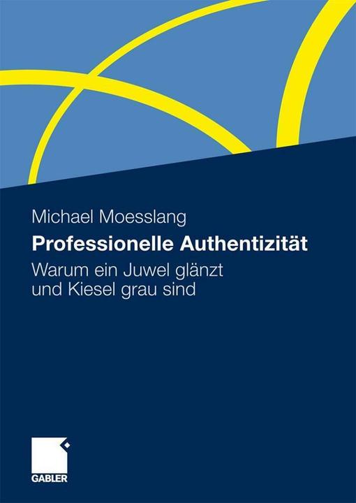 Produktbild Professionelle Authentizität (Deutsch, Michael Moesslang, 2010)