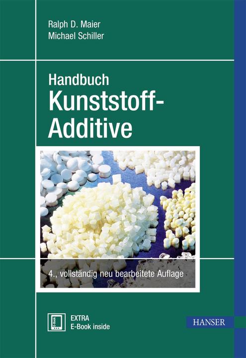 Produktbild Kunststoff-Additive (Deutsch, Ralph-Dieter, Schiller Maier, 2016)