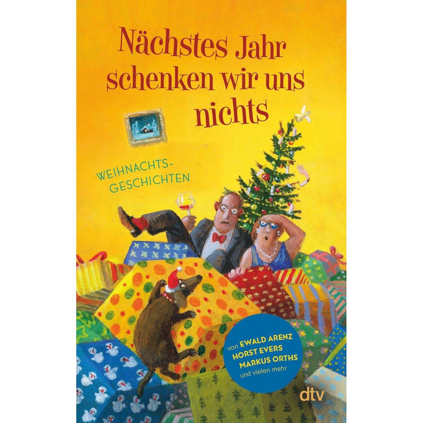 Nächstes Jahr schenken wir uns nichts, Belletristik von Karoline Adler